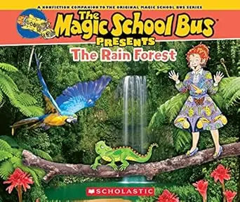 The Magic School Bus Presents: The Rainforest Scholastic