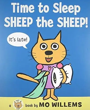 Time to Sleep, Sheep the Sheep! (Cat the Cat Series, 4) HarperCollins