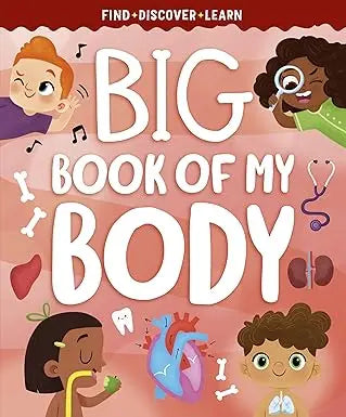 Big Book of My Body (Find, Discover, Learn) Hardcover Clever Publishing