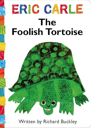 The Foolish Tortoise - Board Book