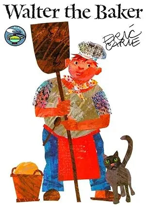 Walter the Baker (The World of Eric Carle) Paperback Aladdin