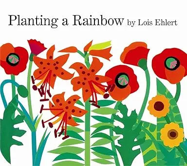 Planting a Rainbow - Hardcover Clarion Books