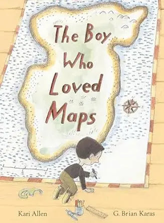 The Boy Who Loved Maps Hardcover Random House Inc