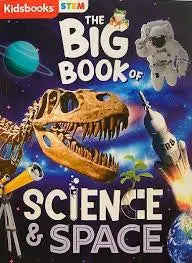 The Big Book of Science & Space Kidsbooks