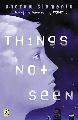 Things Not Seen Paperback Puffin Books
