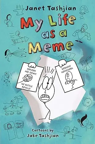 My Life as a Meme - Janet Tashjian Henry Holt and Co. (BYR)