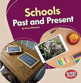 Schools Past and Present - Paperback bumba books