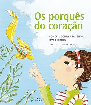 Os Porquês do Coração - em Português