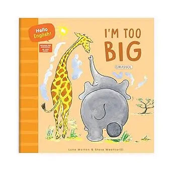 I'm Too Big - Hardcover B SMALL PUBLISHING