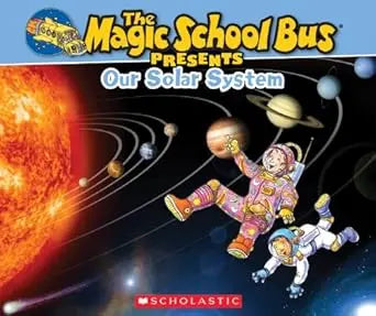 The Our Solar System - Magic School Bus Presents Scholastic