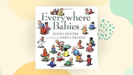 Everywhere Babies Hardcover Clarion Books