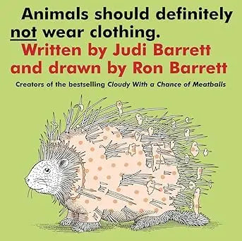 Animals Should Definitely Not Wear Clothing - Paperback Atheneum Books for Young Readers