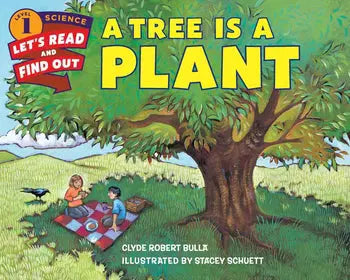 A Tree Is a Plant - Let's-Read-and-Find-Out - Paperback HarperCollins