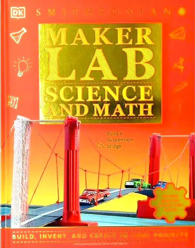 Maker Lab Science And Math - Smithsonian DK Publishing