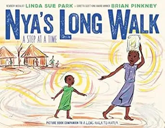 Nya's Long Walk: A Step at a Time Hardcover Clarion Books