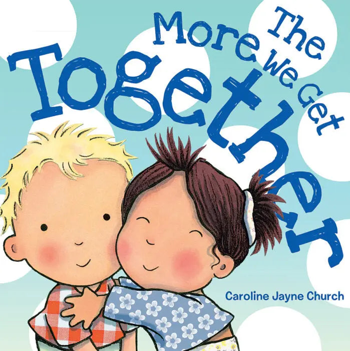 The More We Get Together - Board Book Scholastic