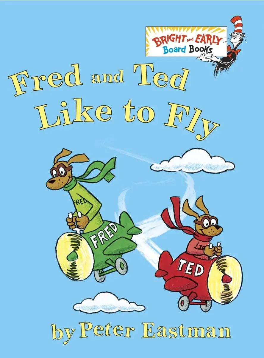 Dr. Seuss - Fred and Ted Like to Fly | Board Book Da Vinci School Supplies