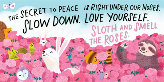 Sloth and Smell the Roses (A Hello! Lucky Book) Harry N. Abrams