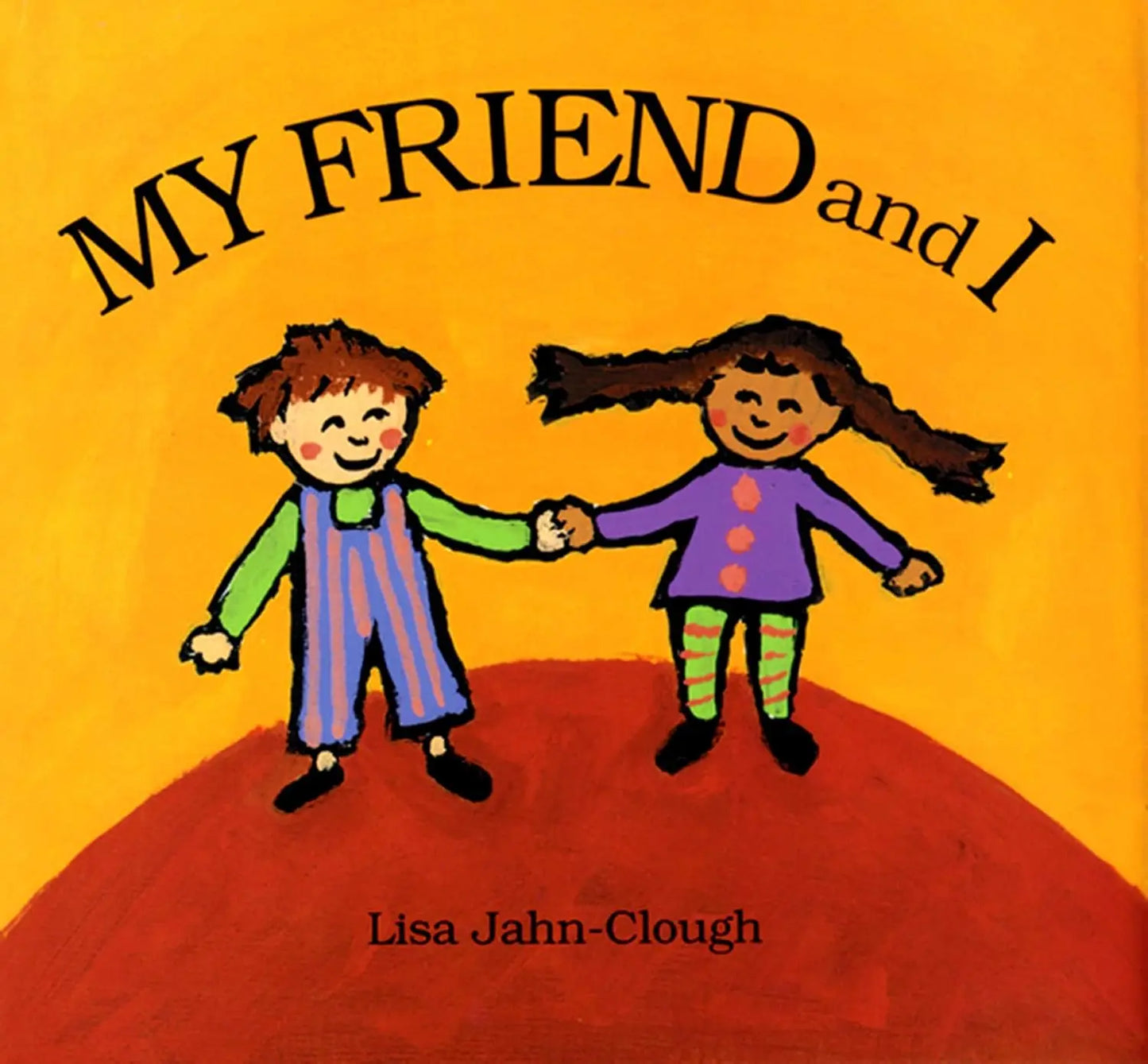 My Friend and I - Paperback Clarion Books