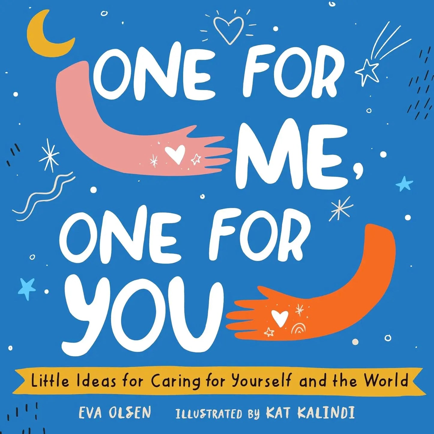 One for Me, One for You: Little Ideas for Caring for Yourself and the World Castle Point Books