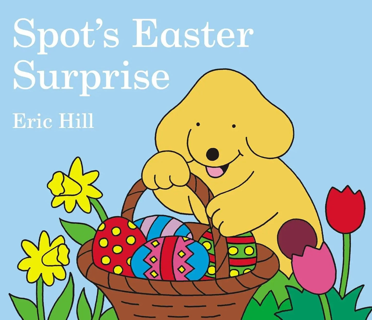 Spot's Easter Surprise Warne Frederick & Company