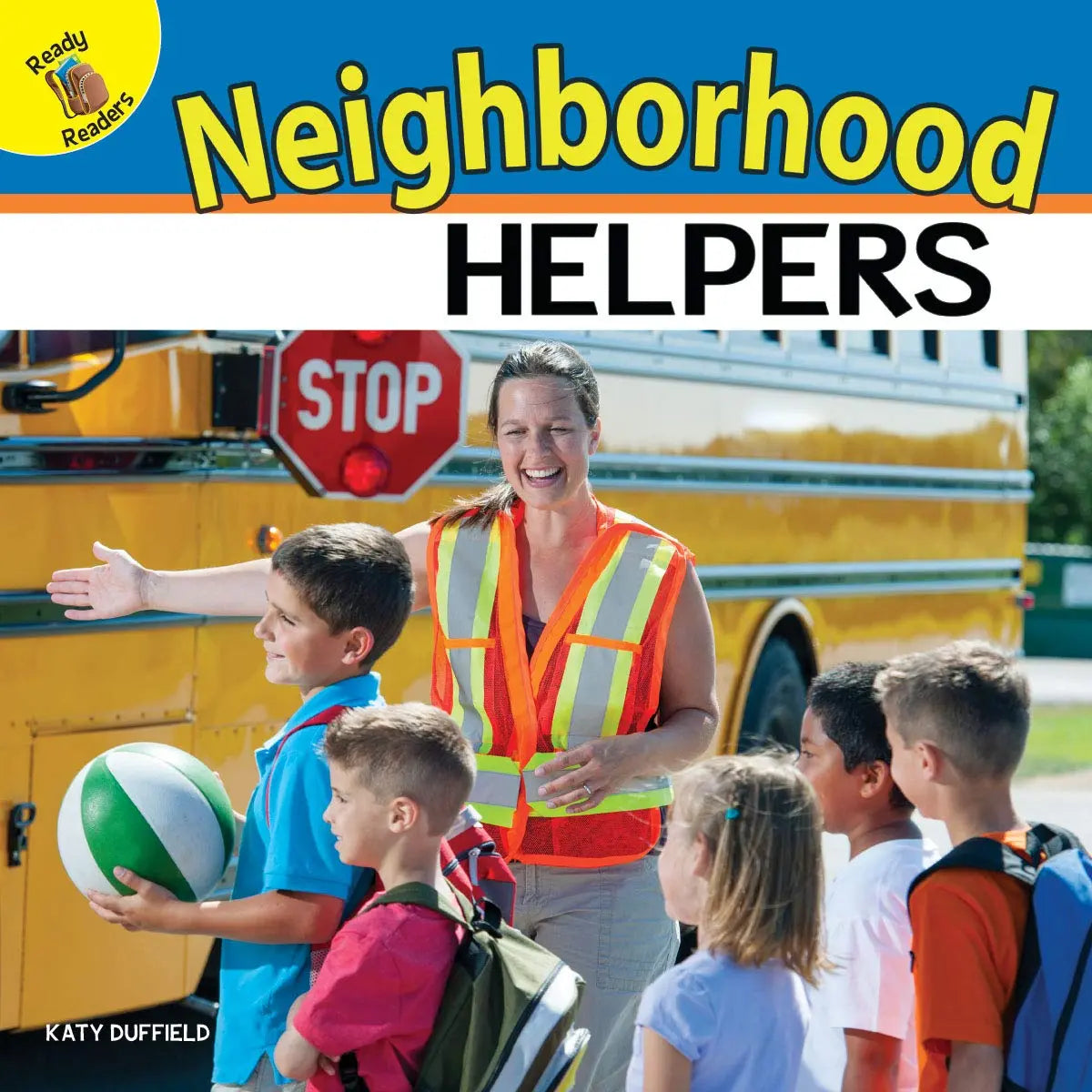 Neighborhood Helpers (My World) Ready Readers