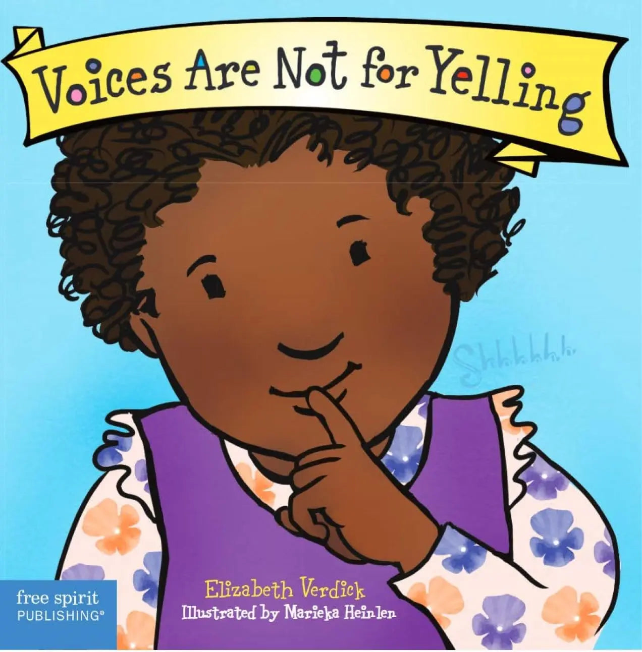 Voices Are Not for Yelling Board Book (Best Behavior®) Free Spirit Publishing