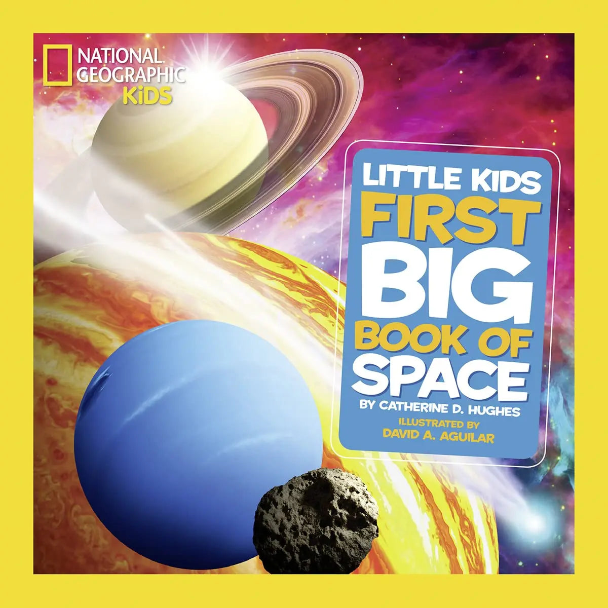 National Geographic Little Kids First Big Book of Space National Geographic Kids