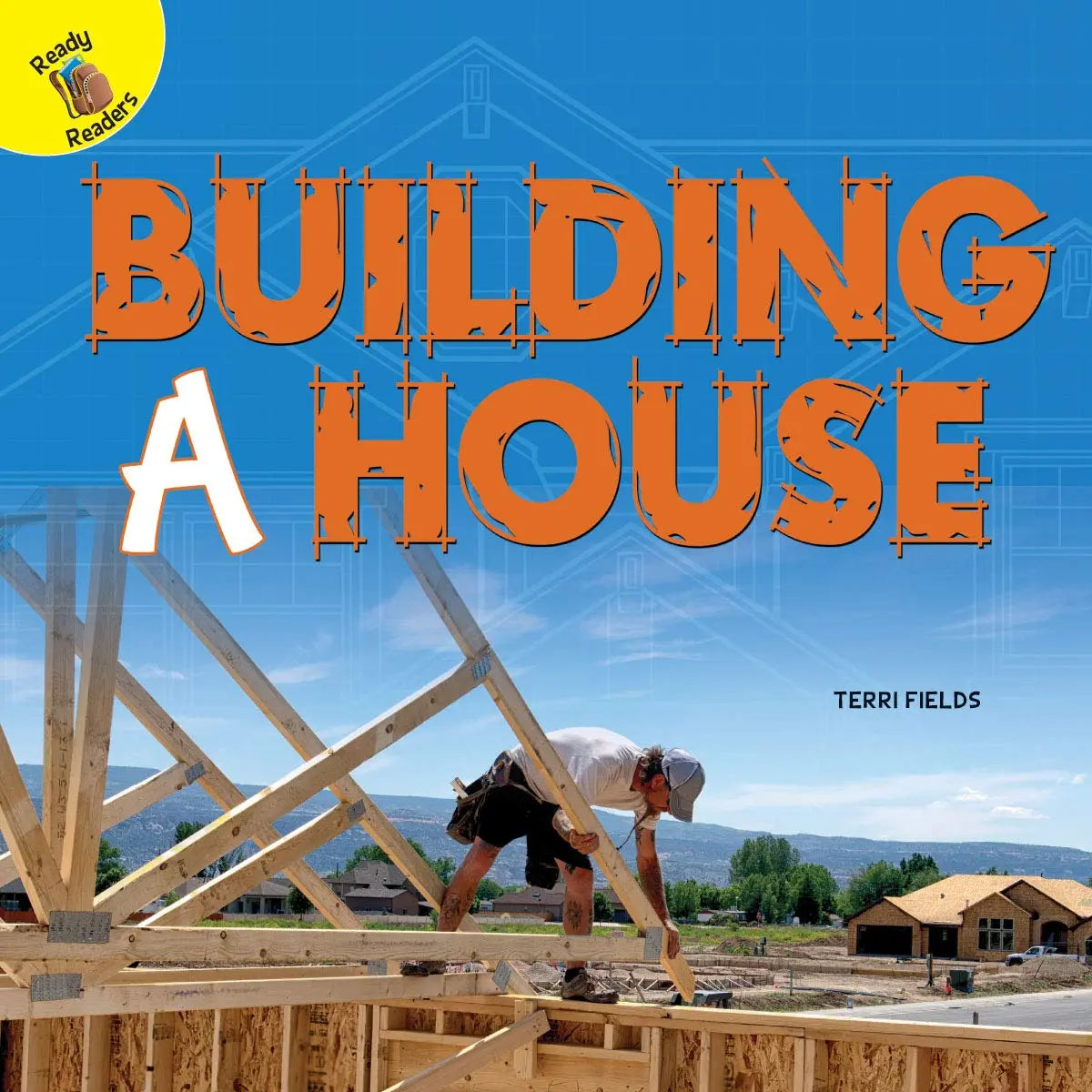 Building a House (Let's Learn) Ready Readers