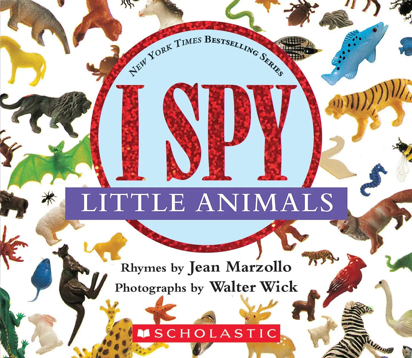 I Spy Little Animals: A Book of Picture Riddles Scholastic