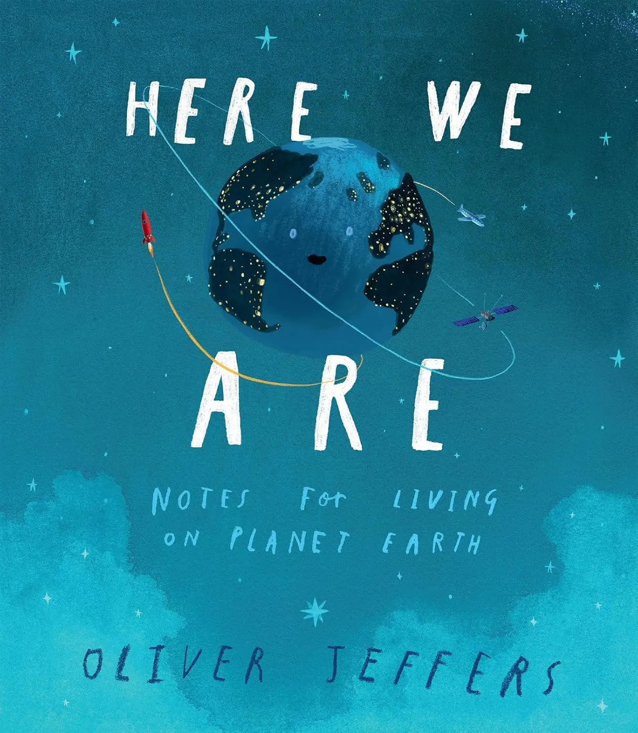 Here We Are: Notes for Living on Planet Earth Philomel Books