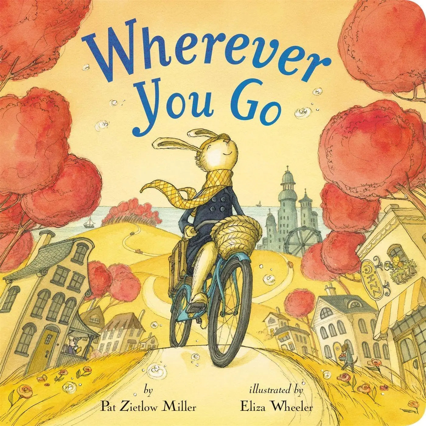 Wherever You Go (Board Book) LB Kids