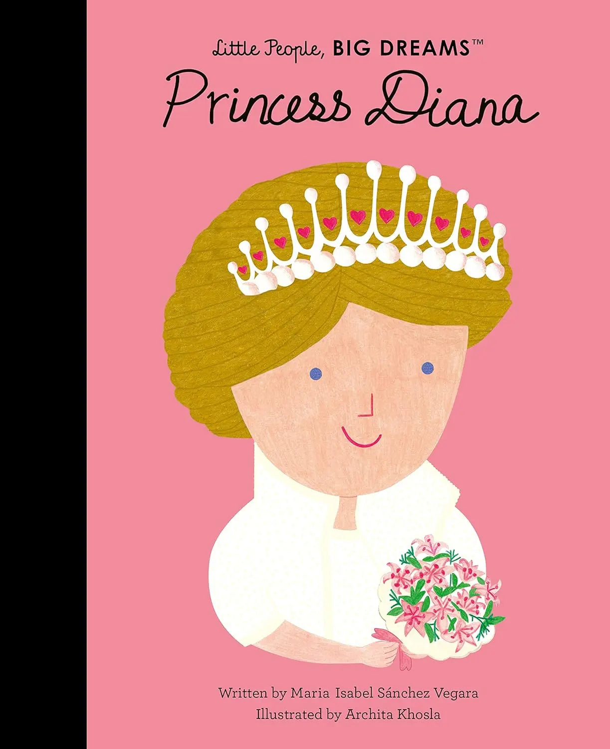 Princess Diana - Little People, Big Dreams (Paperback) Frances Lincoln Ltd