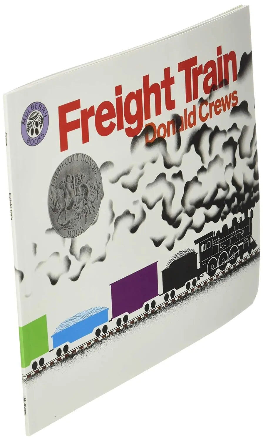Freight Train: A Caldecott Honor Award Winner Scholastic