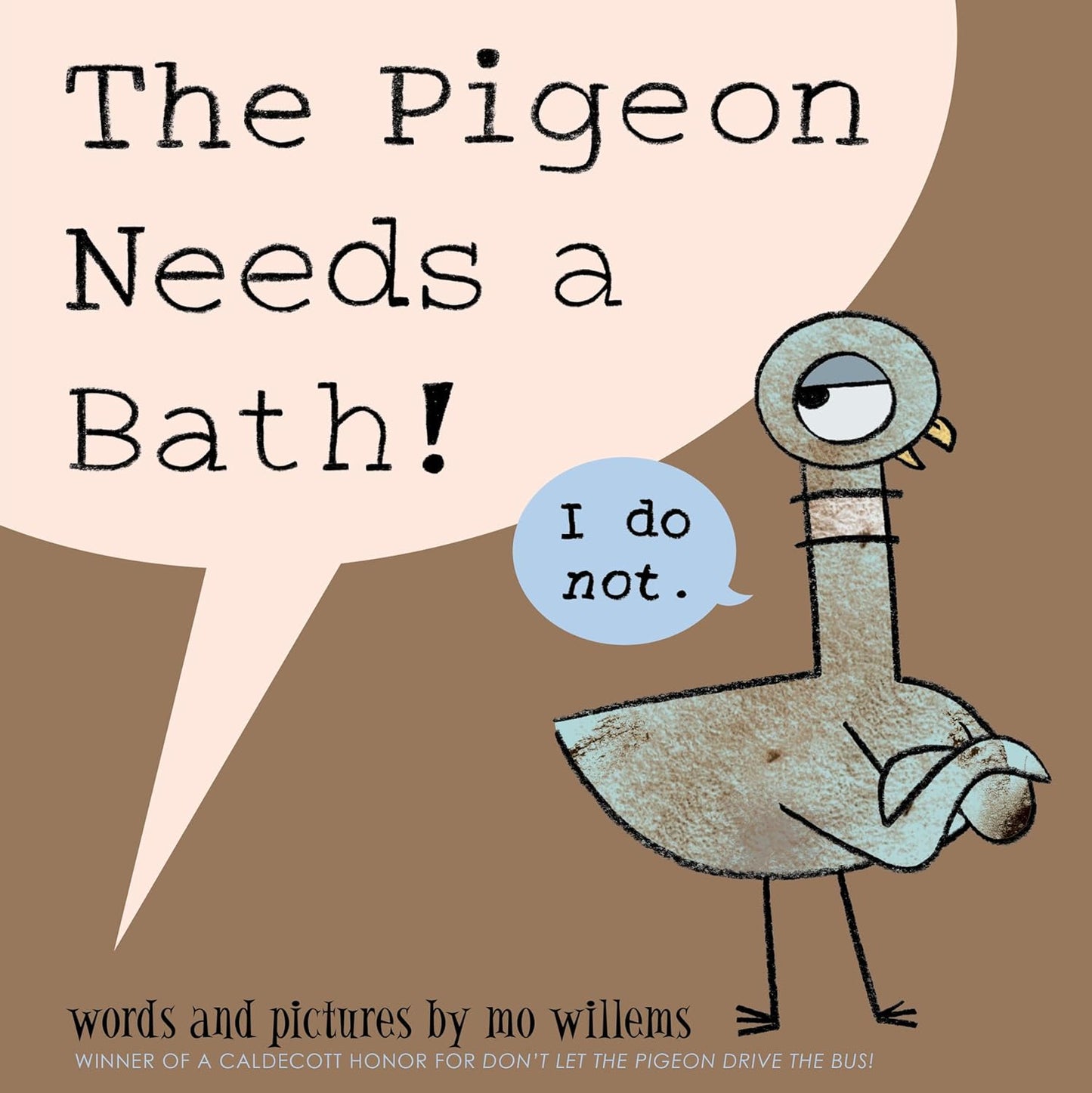 Pigeon Needs a Bath!, The-Pigeon series (Paperback)