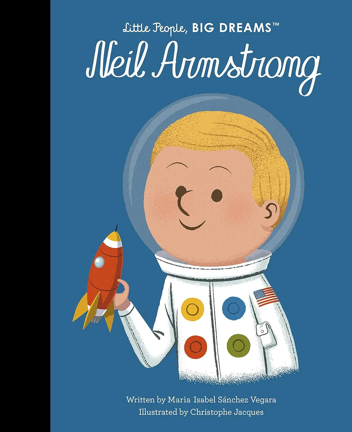 Neil Armstrong - Little People, Big Dreams (Paperback) Frances Lincoln Ltd