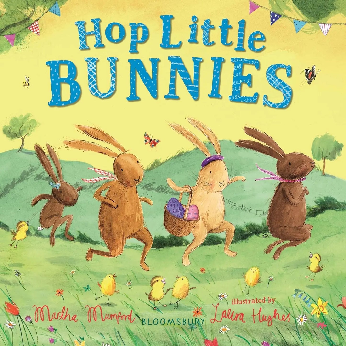 Hop Little Bunnies: A Lift-The-Flap Adventure Bloomsbury Publishing PLC