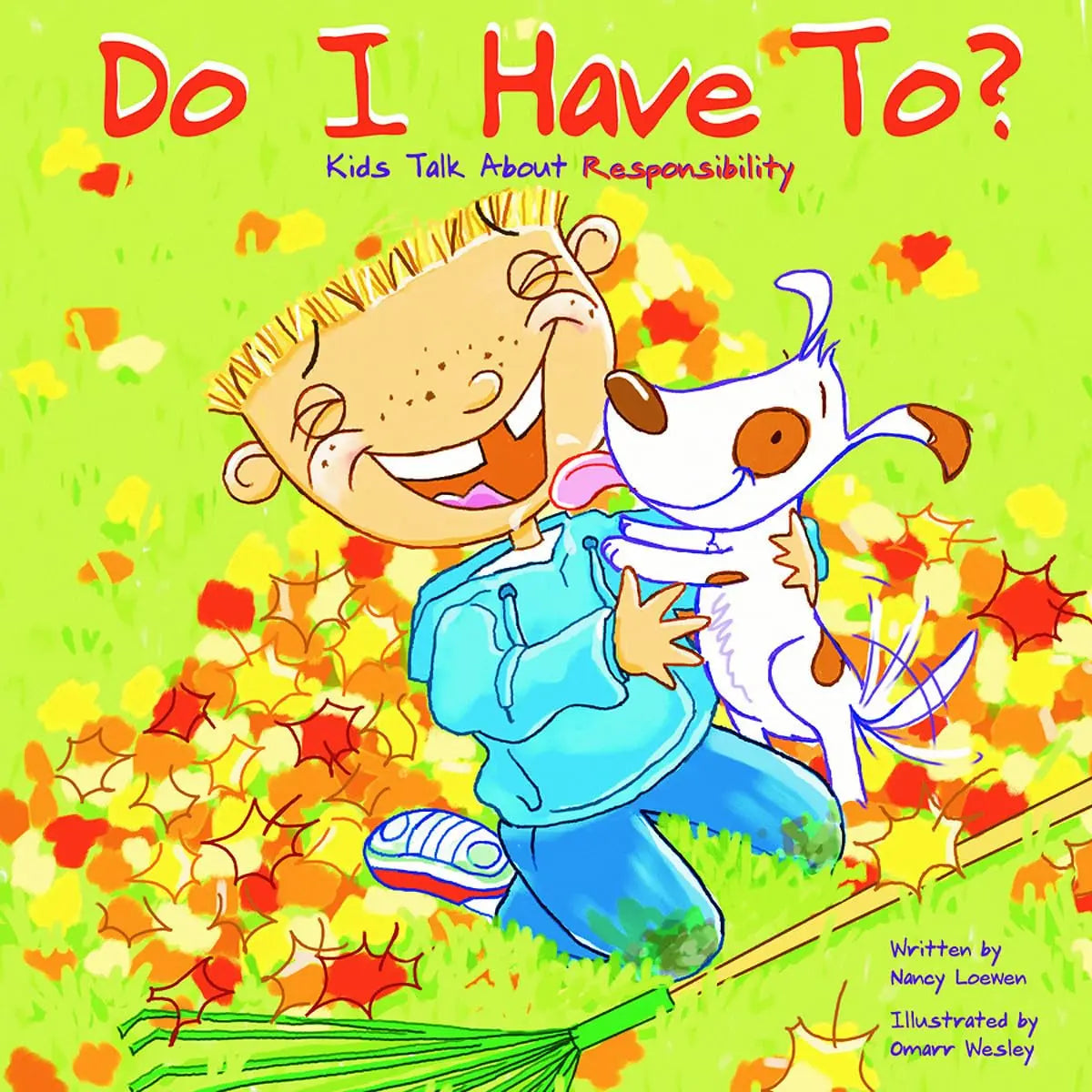 Do I Have To?: Kids Talk About Responsibility Picture Window Books