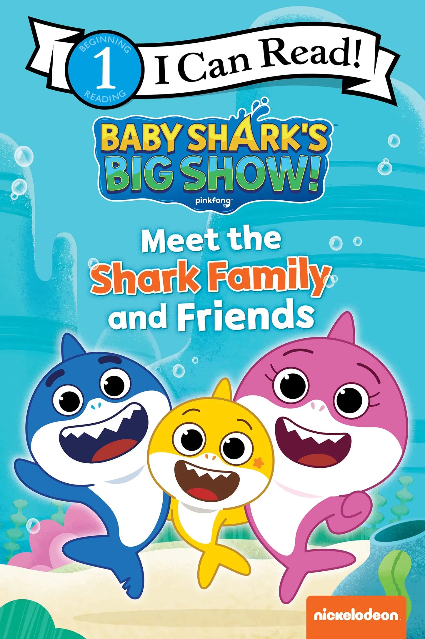 Baby Shark’s Big Show!: Meet the Shark Family and Friends (I Can Read Level 1) HarperCollins