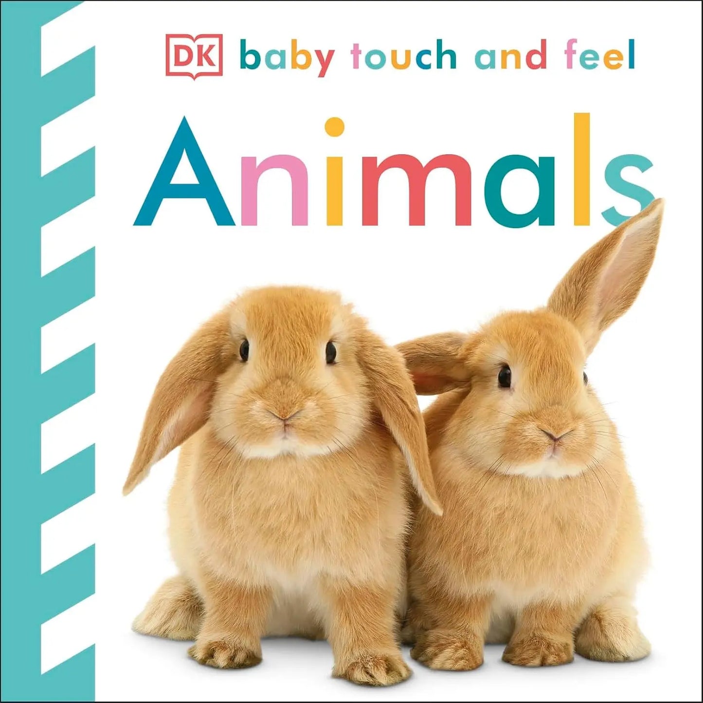 Baby Touch and Feel: Animals Board book DK Children