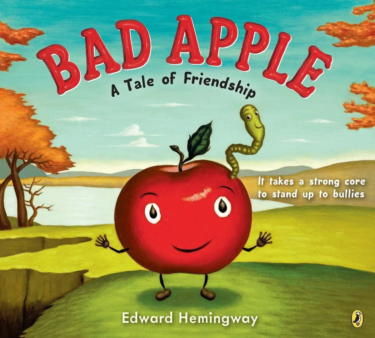 Bad Apple: A Tale of Friendship Paperback Puffin Books