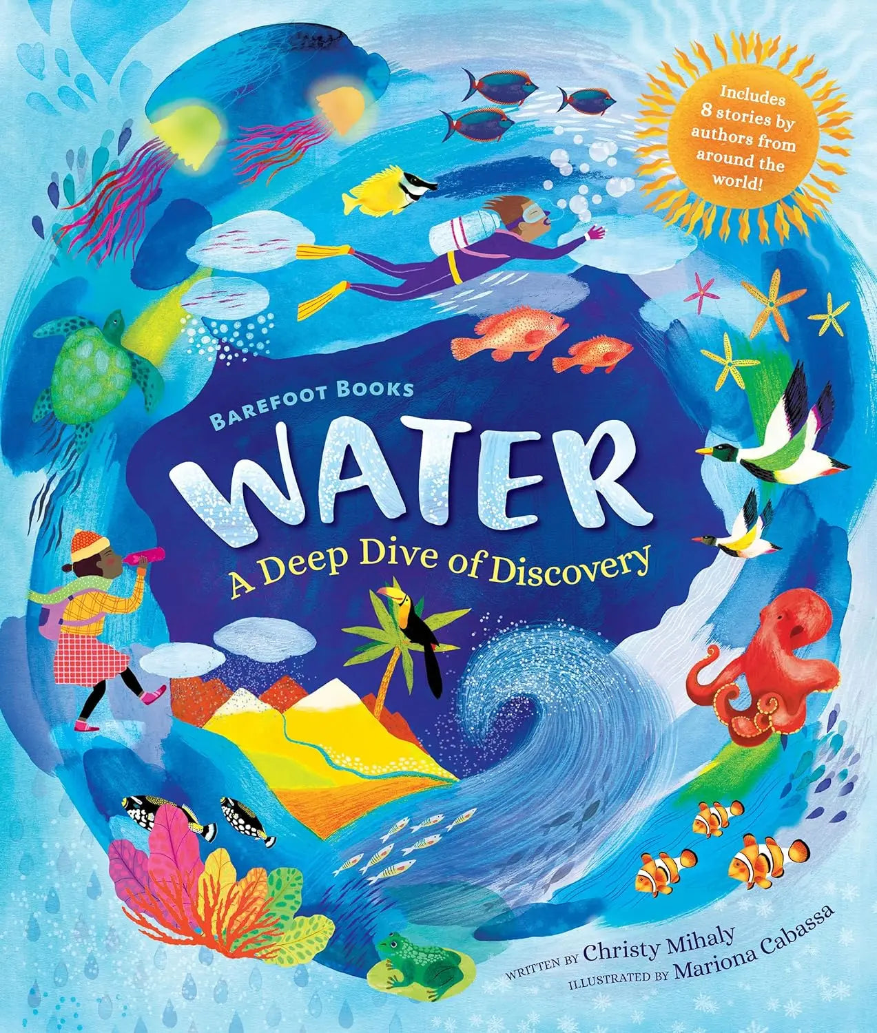 Water: A Deep Dive of Discovery Barefoot Books
