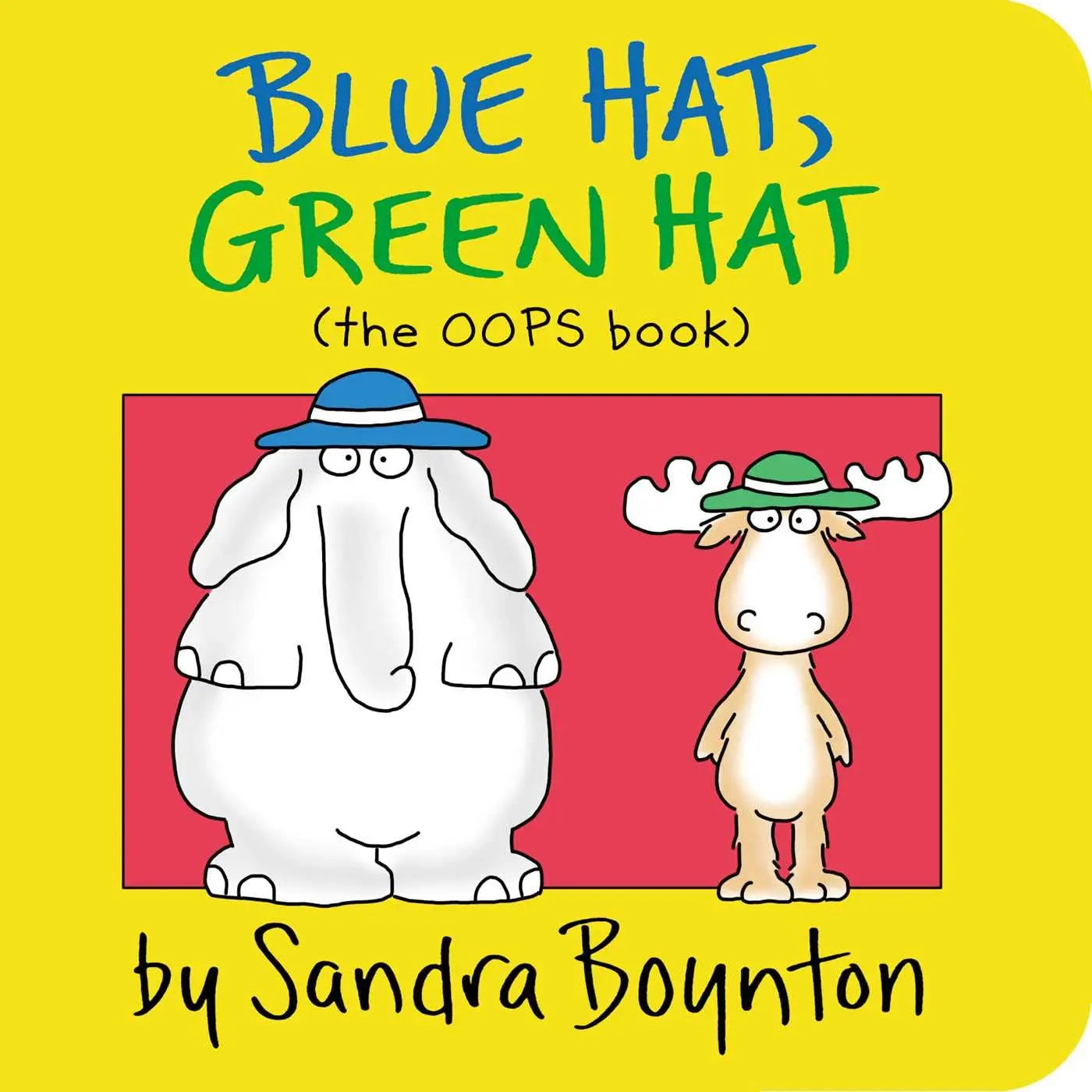 Blue Hat, Green Hat Board book Boynton Bookworks