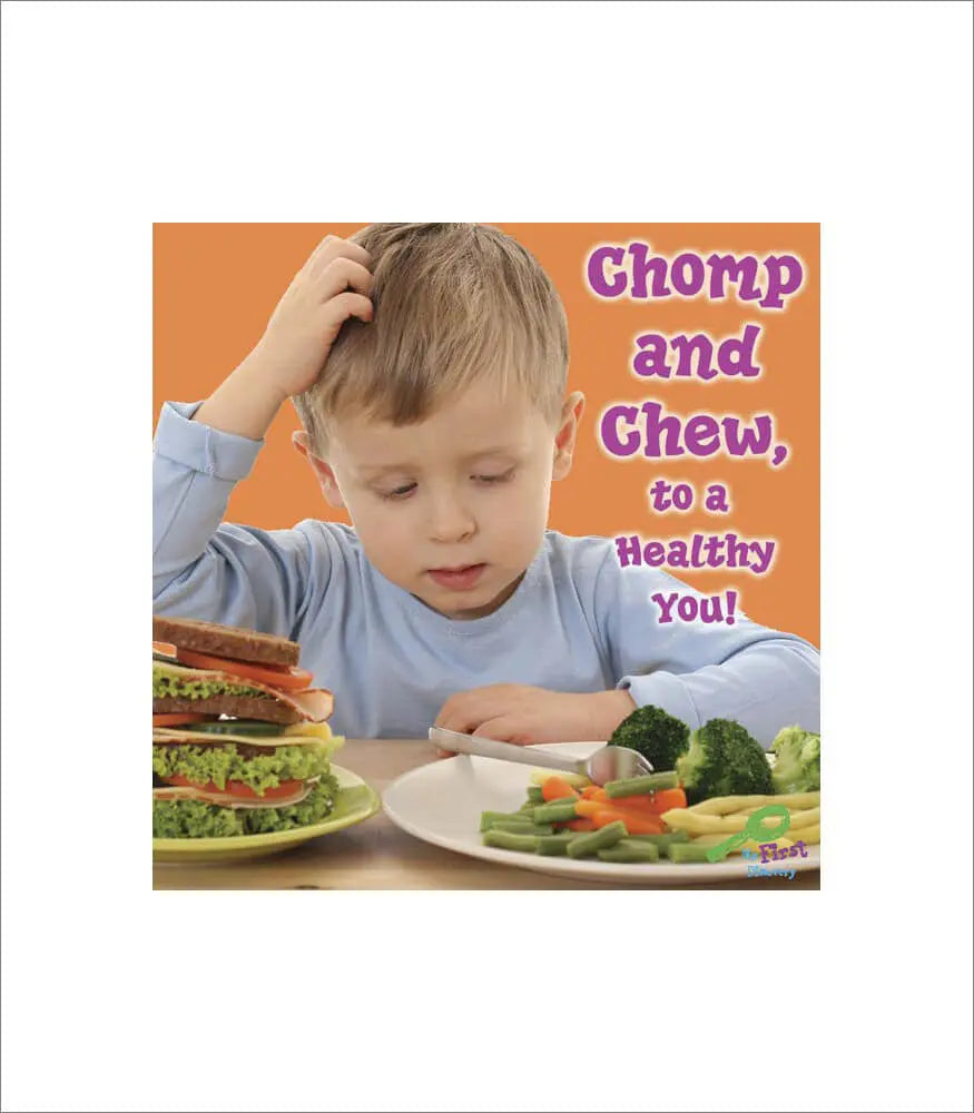 Chomp and Chew to a Healthy You Carson-Dellosa