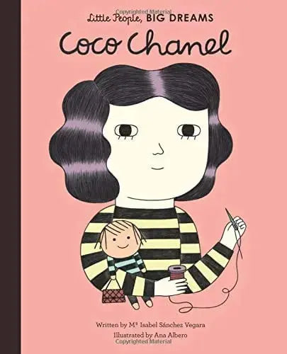 Coco Chanel (Little People, Big Dreams) Frances Lincoln Children's Books