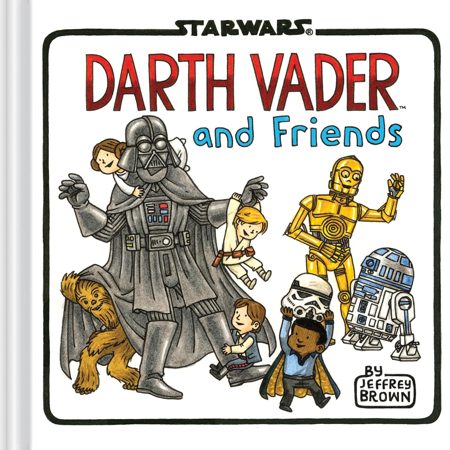 Darth Vader and Friends Hardcover