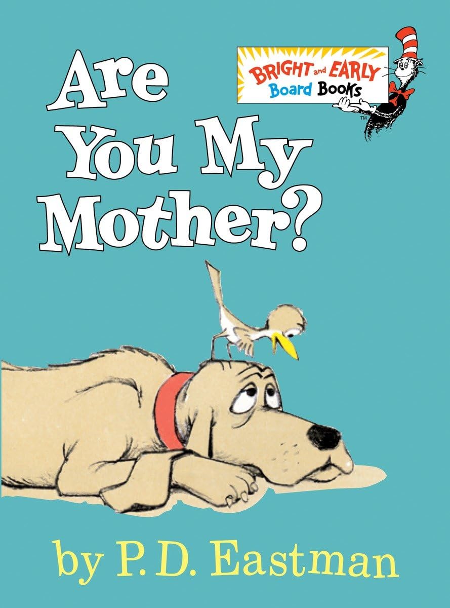 Dr. Seuss - Are You My Mother? Board Book