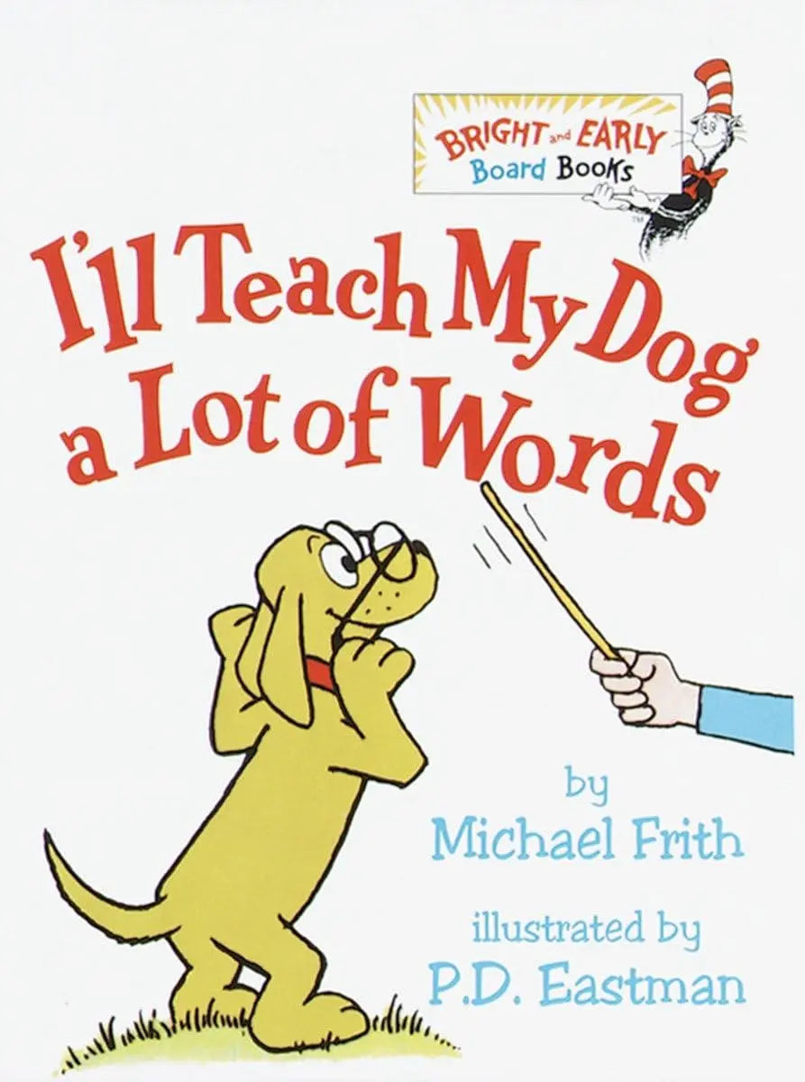 Dr. Seuss - I'll Teach My Dog a Lot of Words - Board Book Random House Books for Young Readers