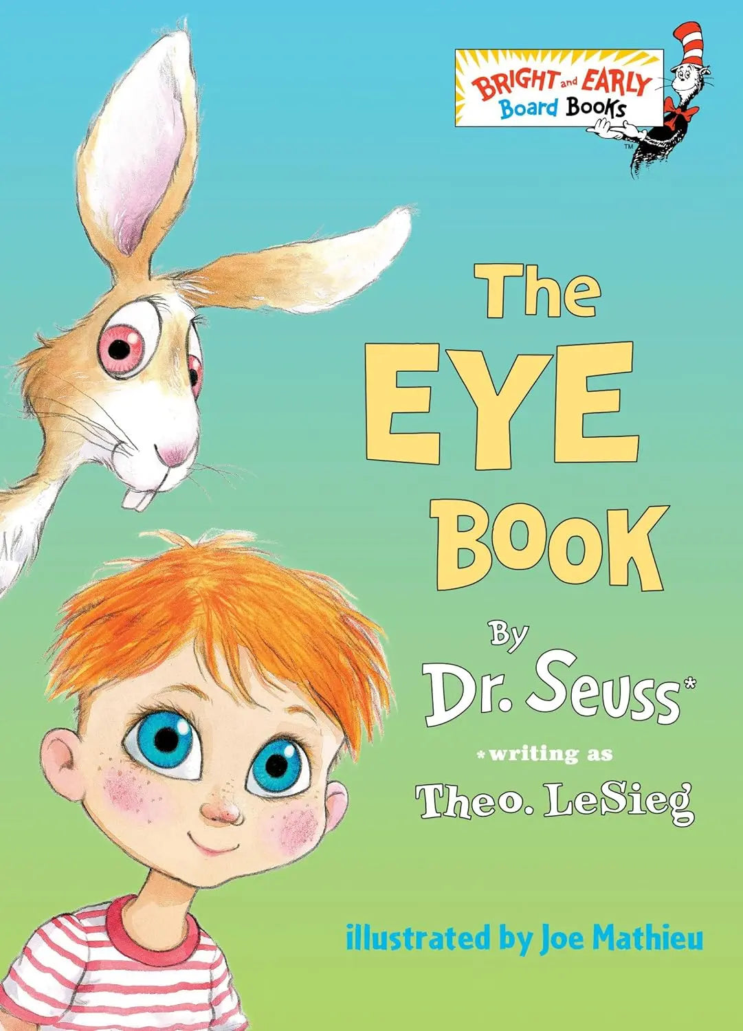 Dr. Seuss - The Eye Book - Board Book Random House Books for Young Readers