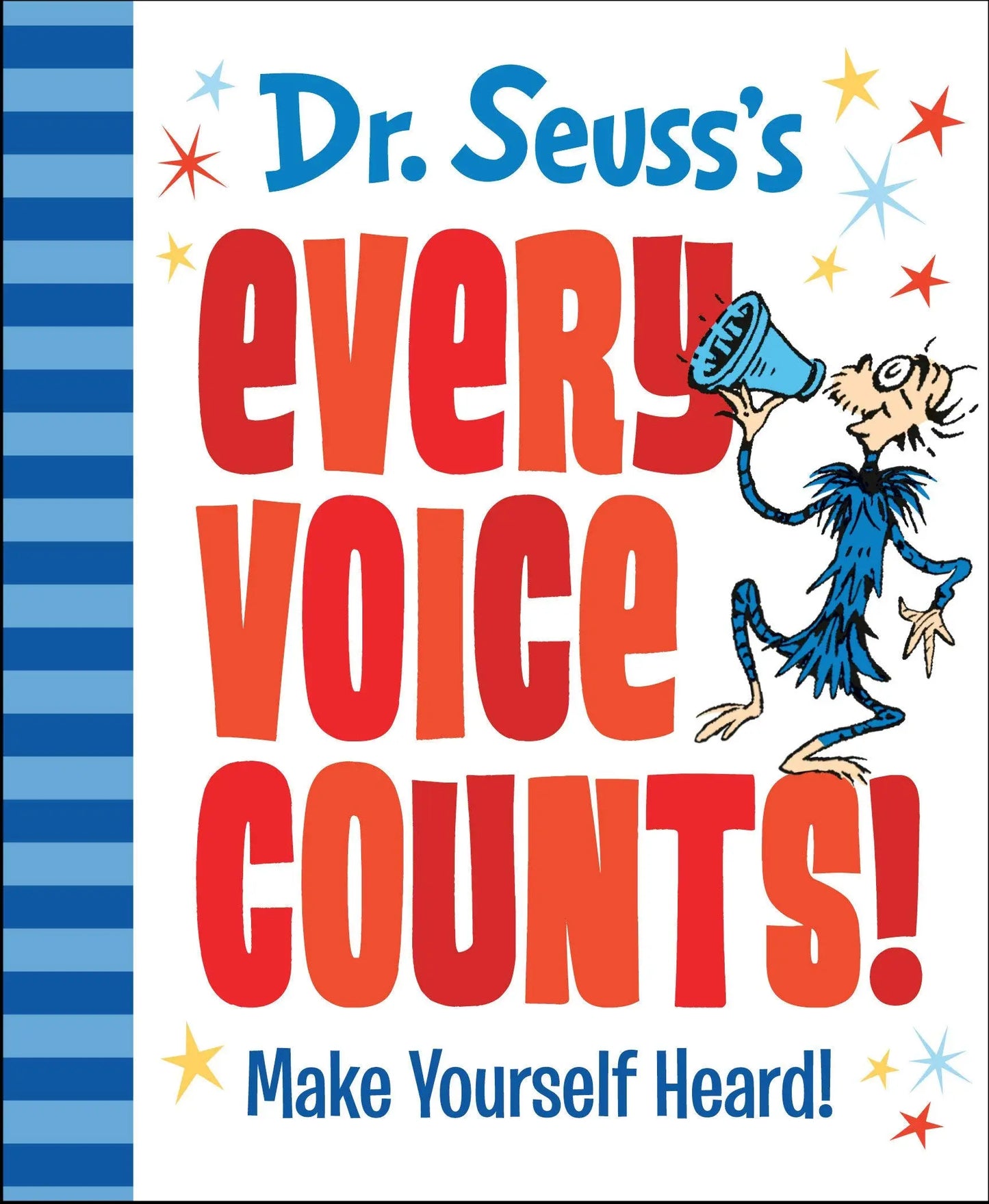 Dr. Seuss Every Voice Counts!: Make Yourself Heard! - Board Book Random House Books for Young Readers